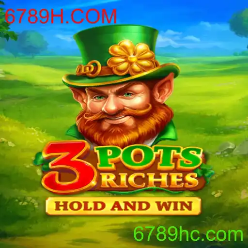 Descubra o Fascinante Mundo de 3potsRiches: O Novo Jogo de Azar da 6789H.COM
